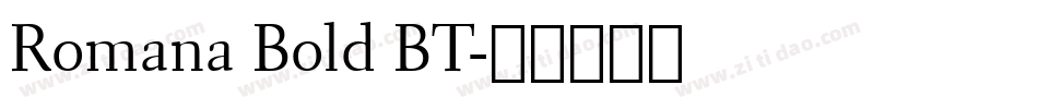 Romana Bold BT字体转换
